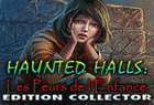 Haunted Halls : Les Peurs de l'Enfance Edition Collector : Présentation télécharger.com