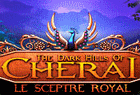 The Dark Hills of Cherai : Le Sceptre Royal : Présentation télécharger.com