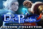 Dark Parables : La Reine des Neiges Edition Collector : Présentation télécharger.com