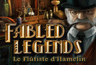 Fabled Legends : Le Flûtiste d'Hamelin : Présentation télécharger.com