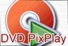 DVD PixPlay : Présentation télécharger.com