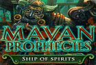 Logo de Mayan Prophecies : Ship of Spirits