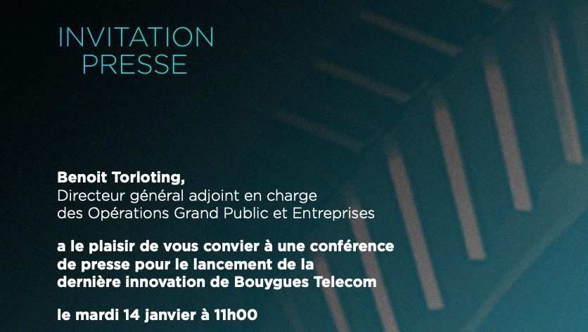 L'invitation de Bouygues Telecom.