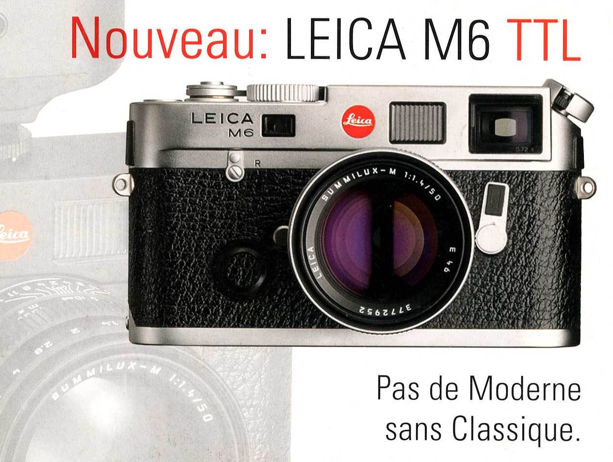Le Leica M6 TTL, dernière évolution technique du M6, prônait déjà le classicisme.