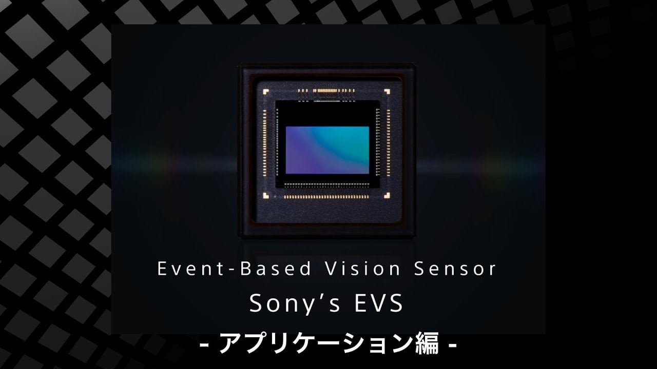 En matière de capteurs, Sony est à la pointe avec, par exemple, ses capteurs basés sur les événements (Event Cameras). 