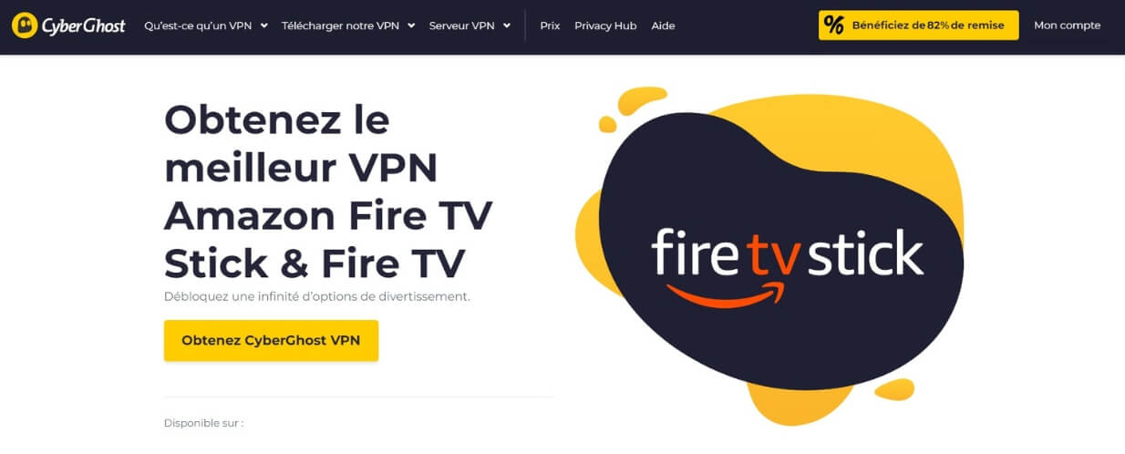 CyberGhost pour Amazon Fire TV Stick