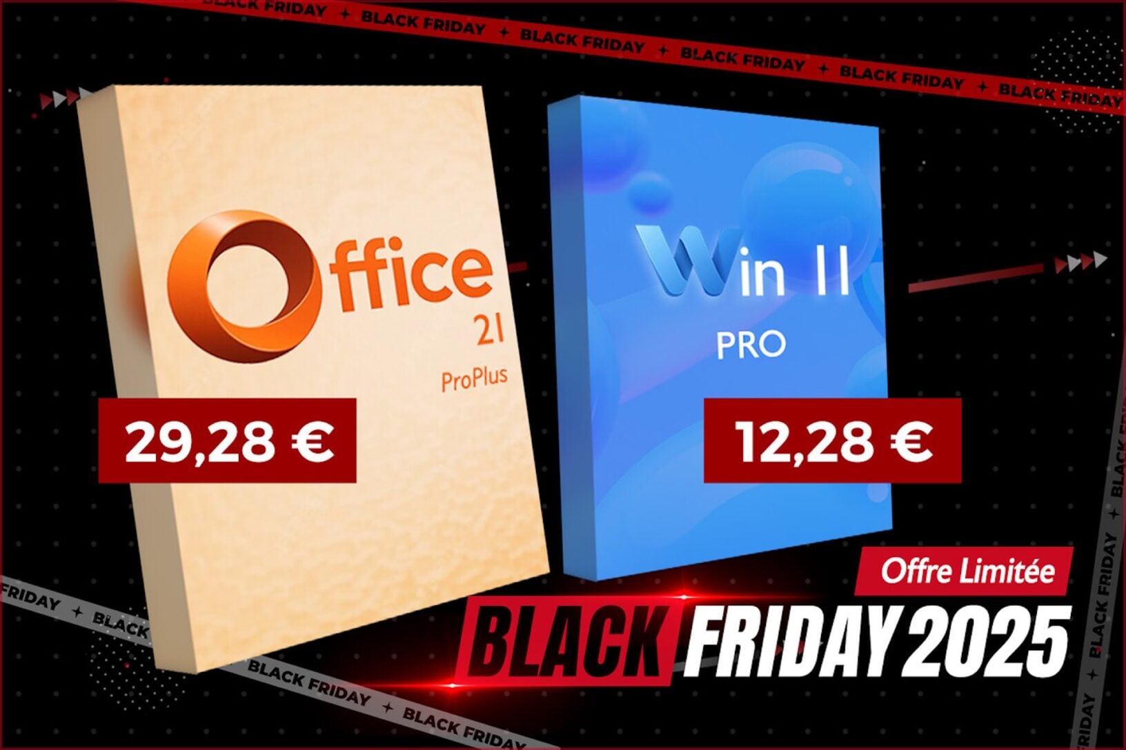 Méga promo Black Friday 2025 Windows 11 à 12€ & MS Office 2021 à 29