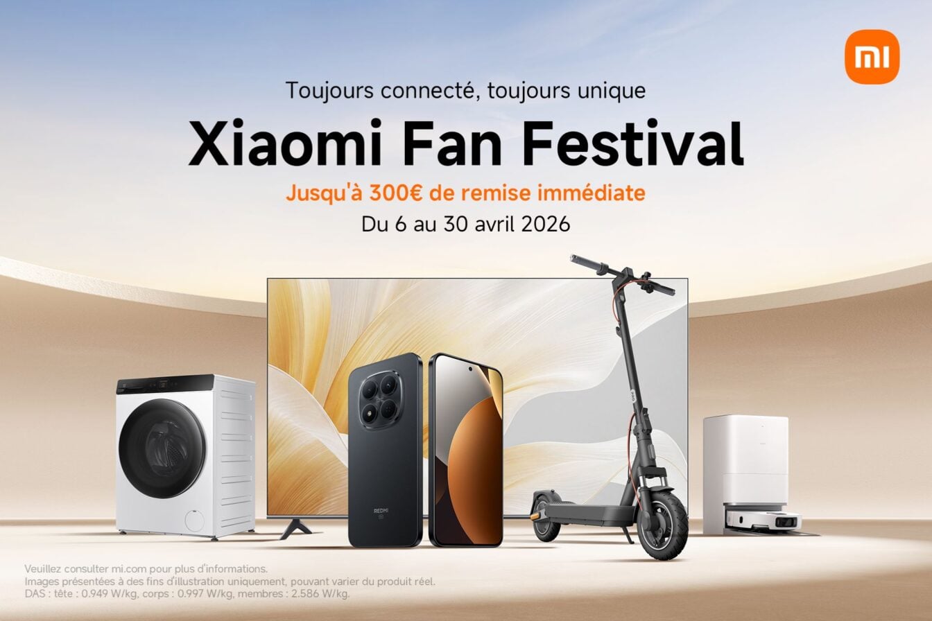 Xiaomi Fan Festival : top 4 des offres Xiaomi à saisir d'urgence