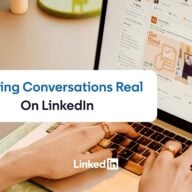 LinkedIn Keeping conversation real