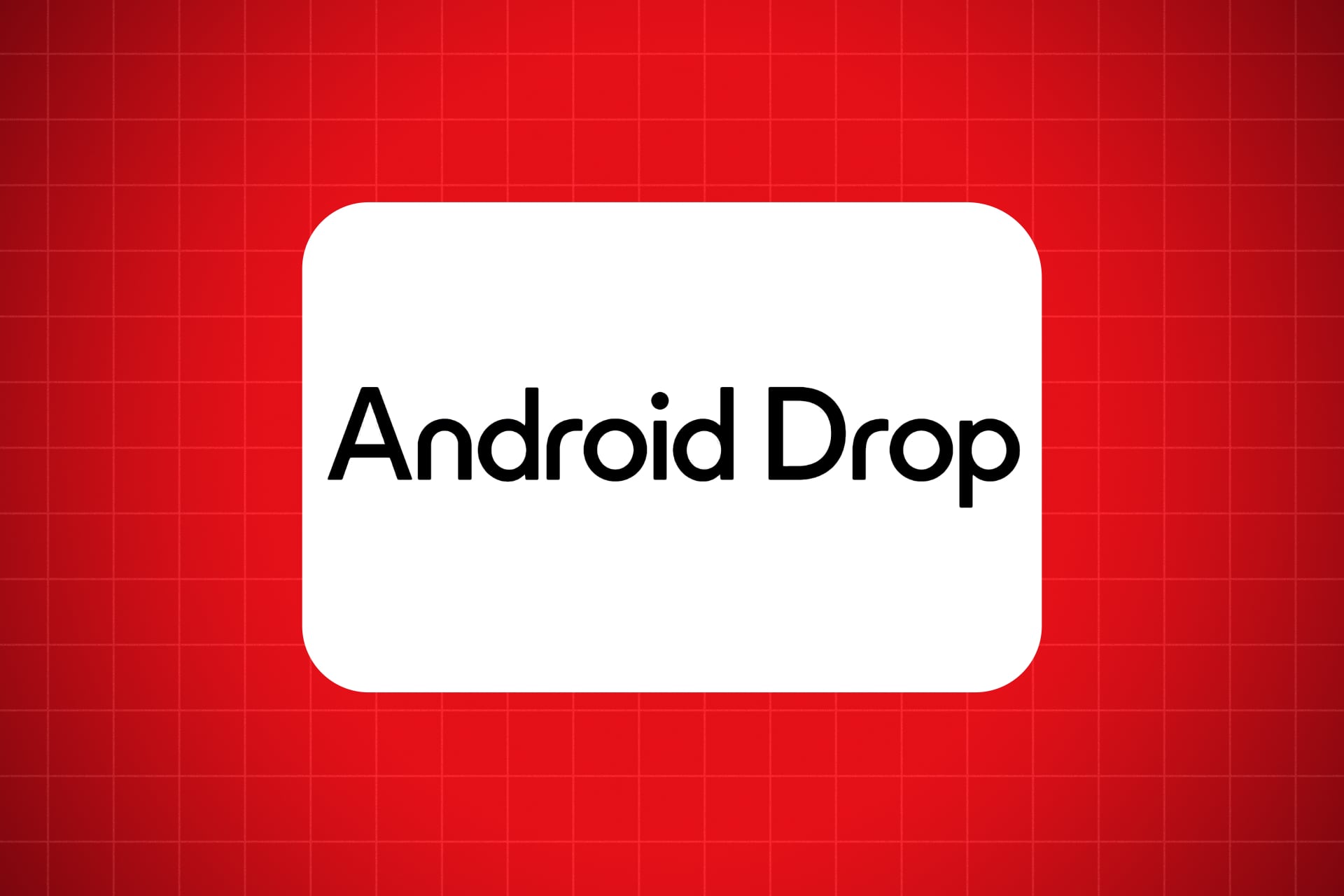 Android Drop