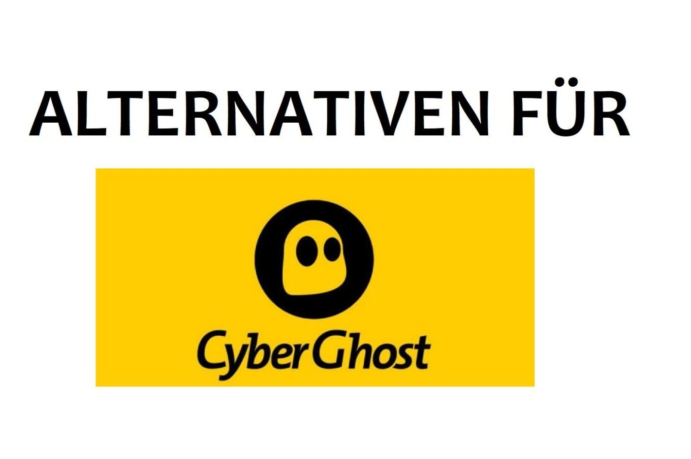 Alternativen für CyberGhost