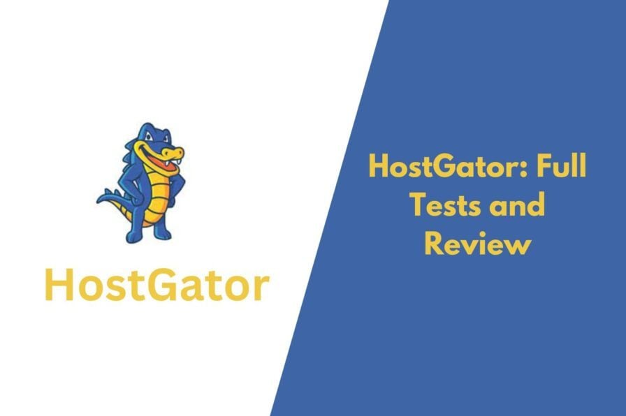 HostGator Review 2025: 10 Reasons to Choose this Web Hosting Service