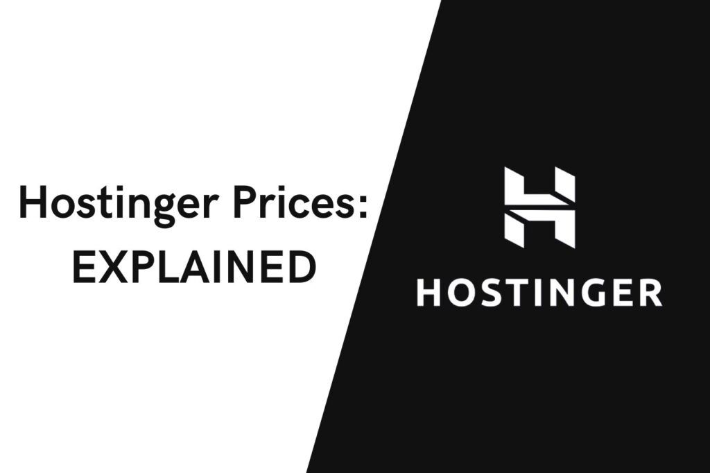 Hostinger Prices - Breakdown of the Pricing