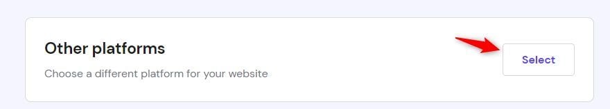 Hostinger Select Other Platforms