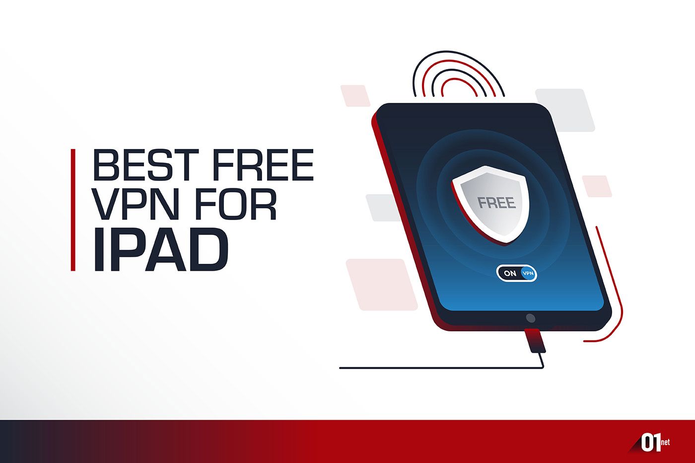 Best Free VPN iPad