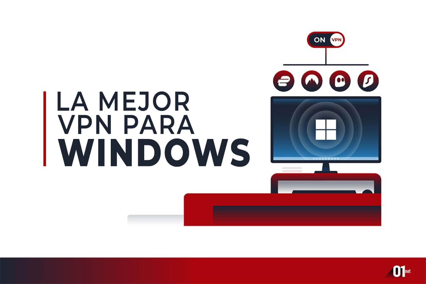 Mejor VPN para Windows