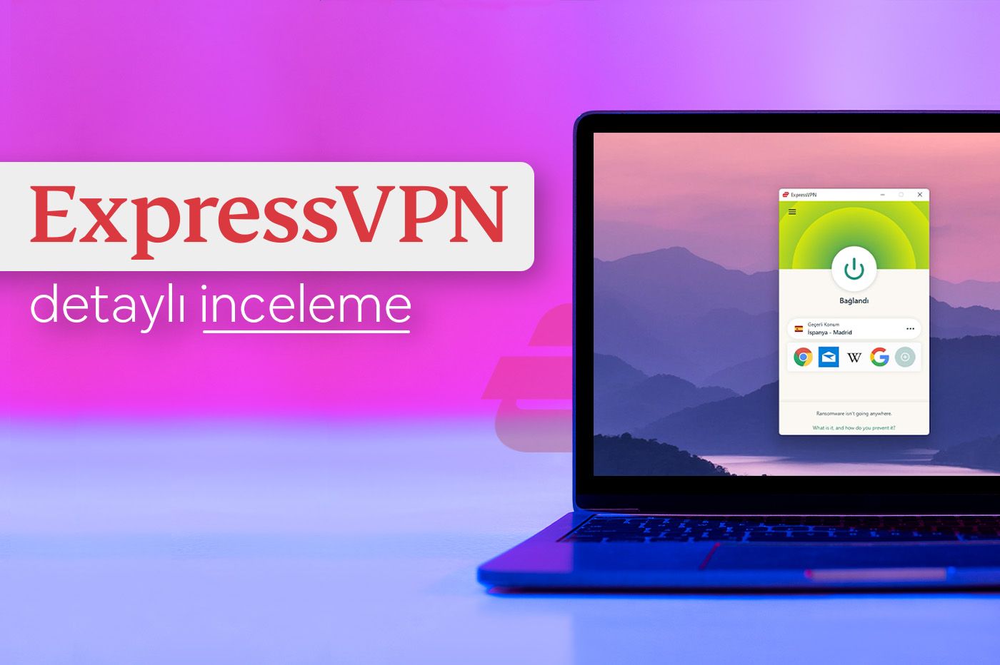 ExpressVPN incelemesi