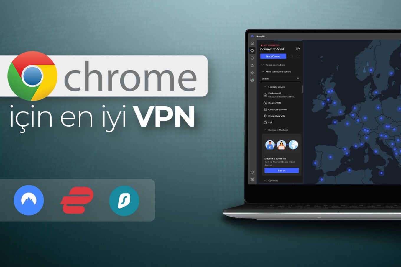 Chrome Için En Iyi VPN
